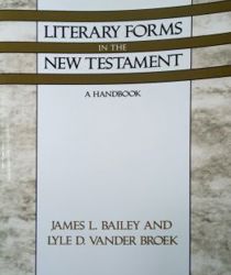 LITERARY FORMS IN THE NEW TESTAMENT